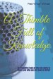 A Thimble Full of Knowledge: An Insightful look at who we were in Adam and who we are now in Christ