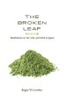 The Broken Leaf: Meditations on Art, Life, and Faith in Japan