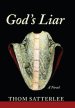 God's Liar: A Novel