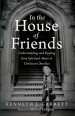 In the House of Friends
