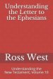 Understanding the Letter to the Ephesians: Understanding the New Testament, Volume 10