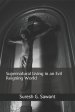 Supernatural Living in an Evil Reigning World