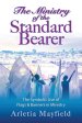 The Ministry of the Standard Bearer