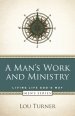 A Man's Work and Ministry