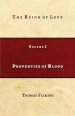 Properties of Blood: The Reign of Love