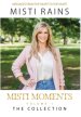 Misti Moments: The Collection