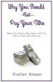 Why You Should Not Pay Your Tithe: What Your Pastor May Never Tell You  About Tithes and Offering