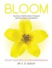 BLOOM: Study and Reflection Workbook