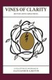 Vines of Clarity: Suffer Unto Greatness