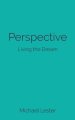 Perspective: Living the Dream