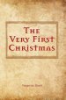 The Very First Christmas