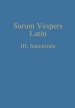 Sarum Vespers Latin Iii