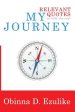 My Journey & Relevant Quotes: To Edify the Soul