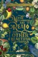 The Neighbours Are Real and Other Beautiful Things: A Collection of Short Essays