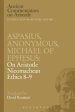 Aspasius, Michael of Ephesus, Anonymous: on Aristotle Nicomachean Ethics 8-9