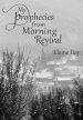 My Prophecies from Morning Revival