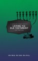 A Christian's Pocket Guide to Loving The Old Testament