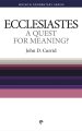 Ecclesiastes:  A Quest for Meaning ?