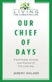Our Chief of Days