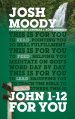 John 1â€“12 For You