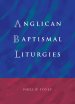 Anglican Baptismal Liturgies