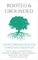 Rooted and Grounded