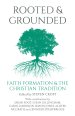Rooted and Grounded