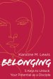 Belonging: 5 Keys to Unlock Your Potential as a Disciple