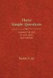 Three Simple Questions: Knowing the God of Love, Hope, and Purpose