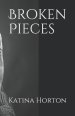 Broken Pieces