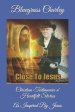 Christian Testimonies N' Heartfelt Stories: As Inspired by Jesus