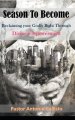 Season to Become: Reclaiming Your Godly Right Through Divine Empowerment