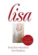 Lisa: God's Unconditional Love Released Through the Life of an Exceptional Child