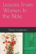 Lessons From Women In the Bible