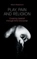 Play, Pain and Religion: Creating Gestalt through Kink Encounter