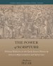 The Power of Scripture: Political Biblicism in the Early Stuart Monarchy Between Representation and Subversion