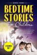Bedtime Stories For Children (2 Books in 1): The Book for Kids: Bedtime Stories for Children.