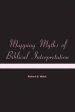 Mapping Myths of Biblical Interpretation