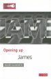 Opening Up James