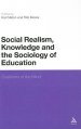 Social Realism, Knowledge and the Sociology of Education: Coalitions of the Mind