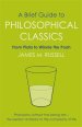 A Brief Guide to Philosophical Classics
