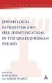 Jewish Local Patriotism and Self-Identification in the Graeco-Roman Period