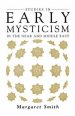 Studies in Early Mysticism in the Near and Middle East