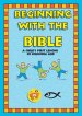 Beginning With The Bible