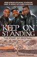 Keep On Standing