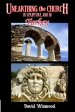 Unearthing the Church: In Scripture and in Turkey