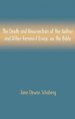 The Death and Resurrection of the Author and Other Feminist Essays on the Bible