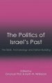 The Politics of Israel's Past
