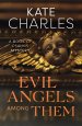 Evil Angels Among Them