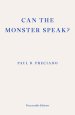 Can the Monster Speak?: A Report to an Academy of Psychoanalysts